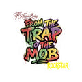 From the Trap to the Mob Kiss-Cut Sticker — Colorful Graffiti Rockstar Decal