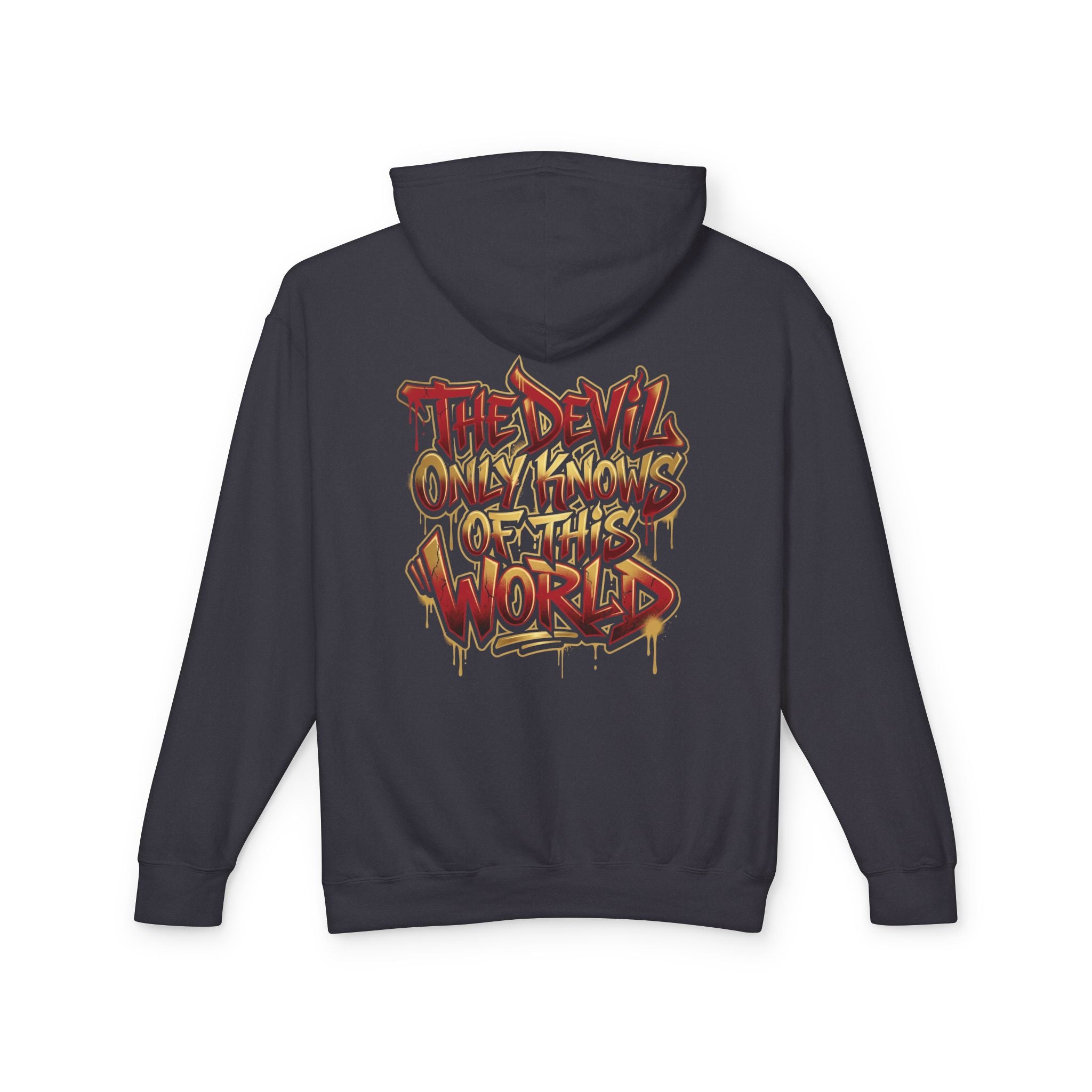 Devil Graphic Hoodie — "The Devil Only Knows of This World" Streetwear Sweatshirt