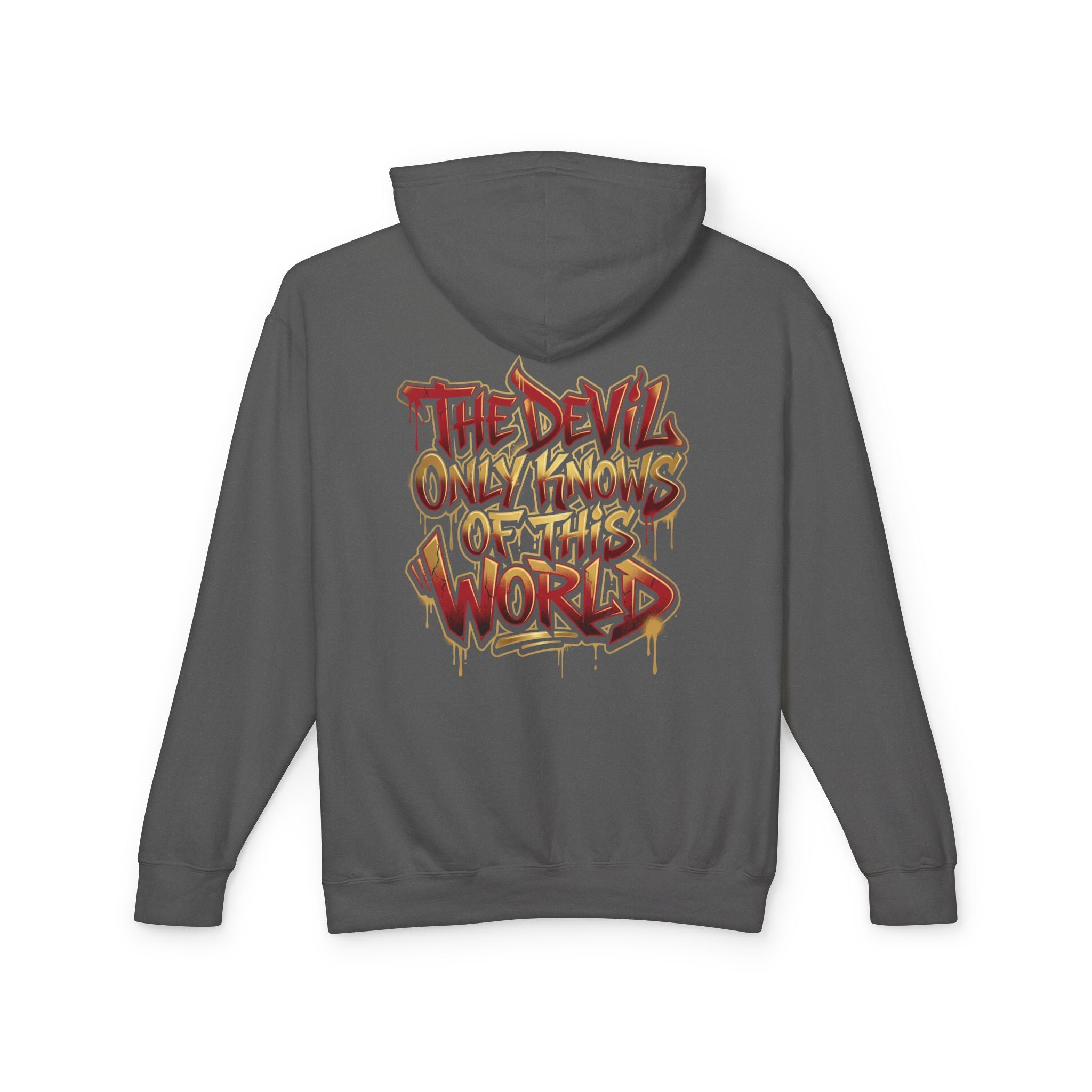 Devil Graphic Hoodie — "The Devil Only Knows of This World" Streetwear Sweatshirt