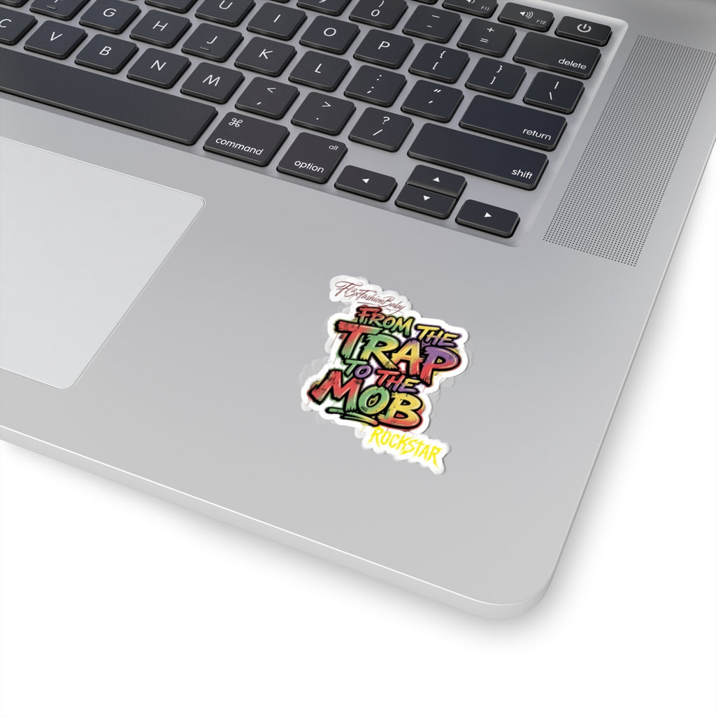 From the Trap to the Mob Kiss-Cut Sticker — Colorful Graffiti Rockstar Decal