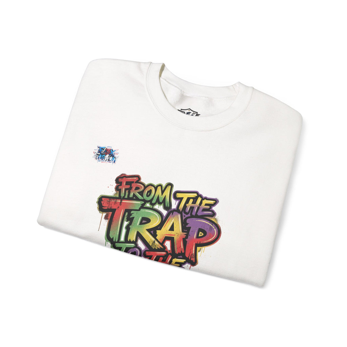 Graffiti "From the Trap to the Mob" Crewneck Sweatshirt