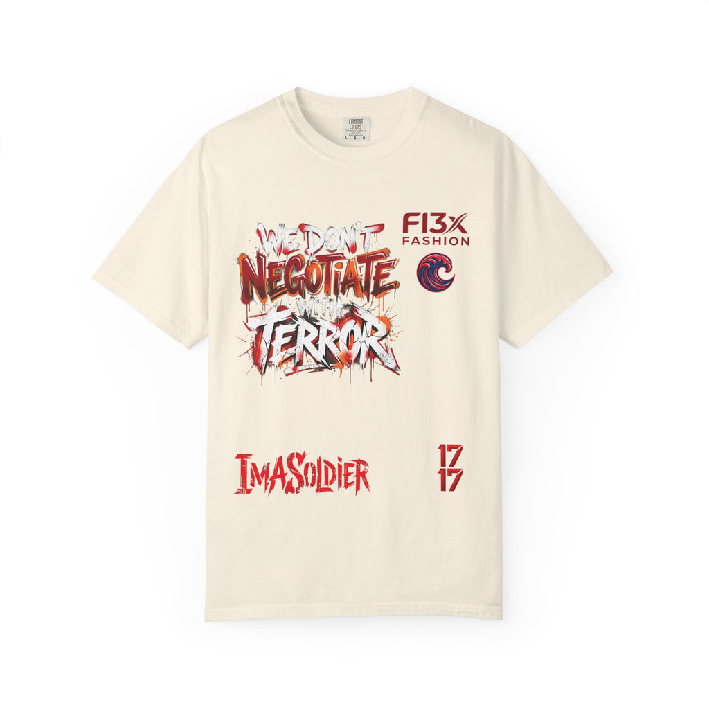 We Don’t Negotiate Terror Graphic T-Shirt — F13x Fashion Front & Back Print