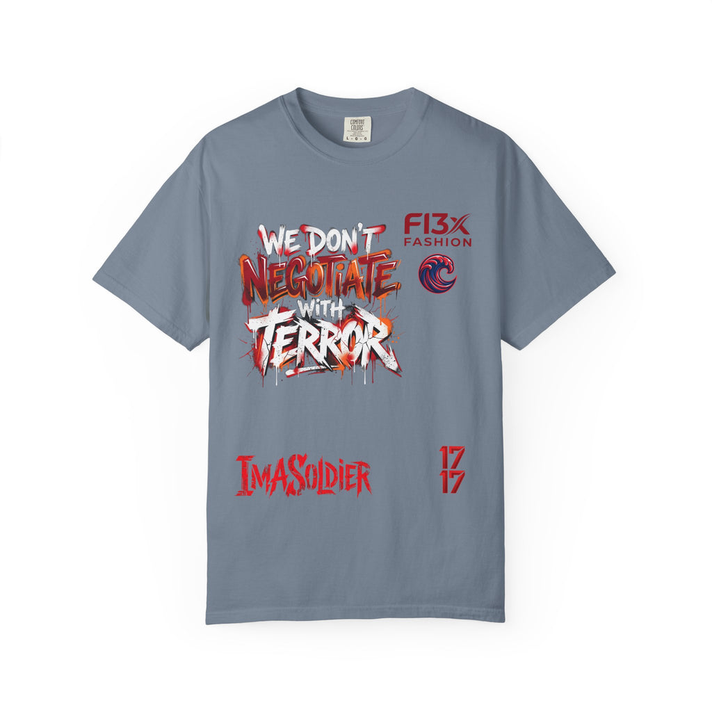 We Don’t Negotiate Terror Graphic T-Shirt — F13x Fashion Front & Back Print