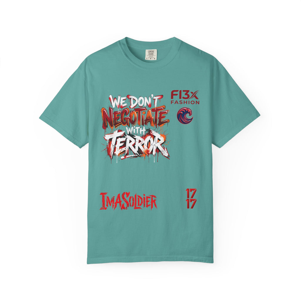 We Don’t Negotiate Terror Graphic T-Shirt — F13x Fashion Front & Back Print