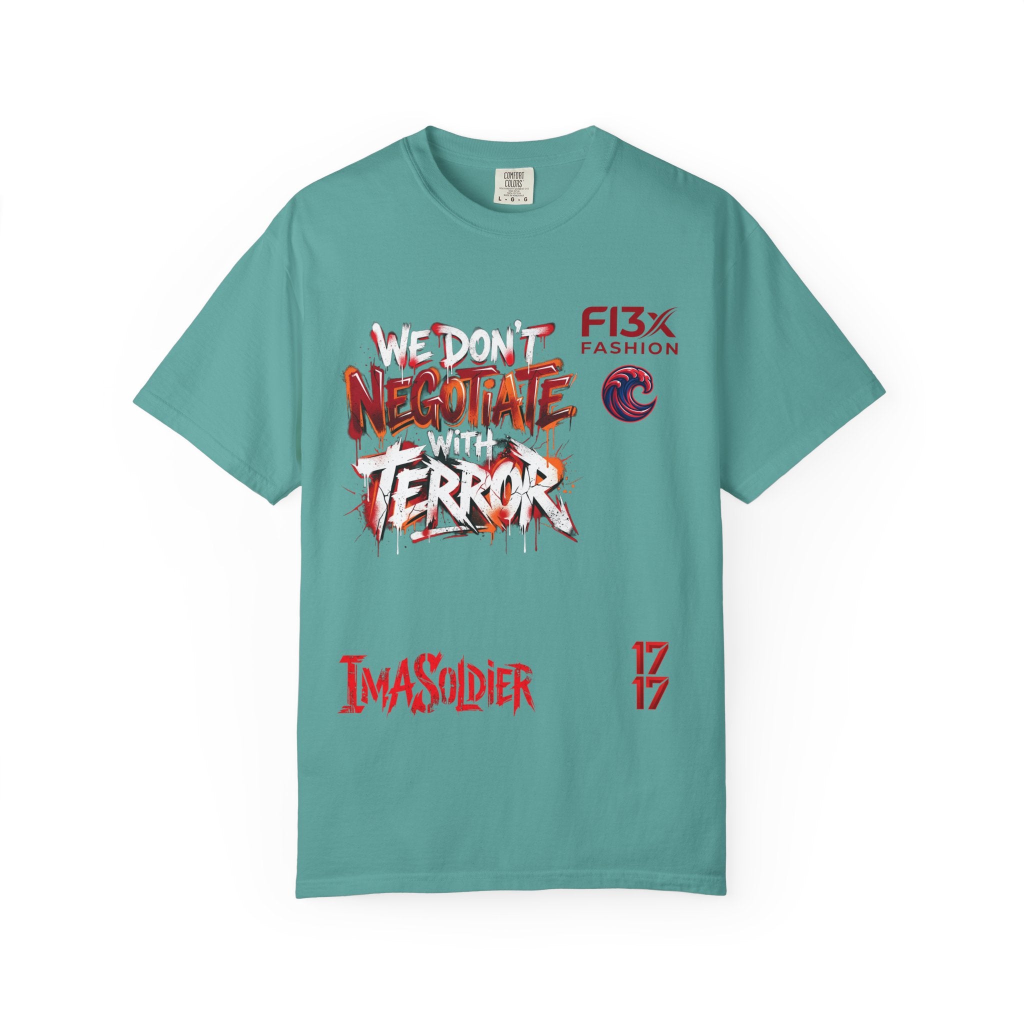 We Don’t Negotiate Terror Graphic T-Shirt — F13x Fashion Front & Back Print