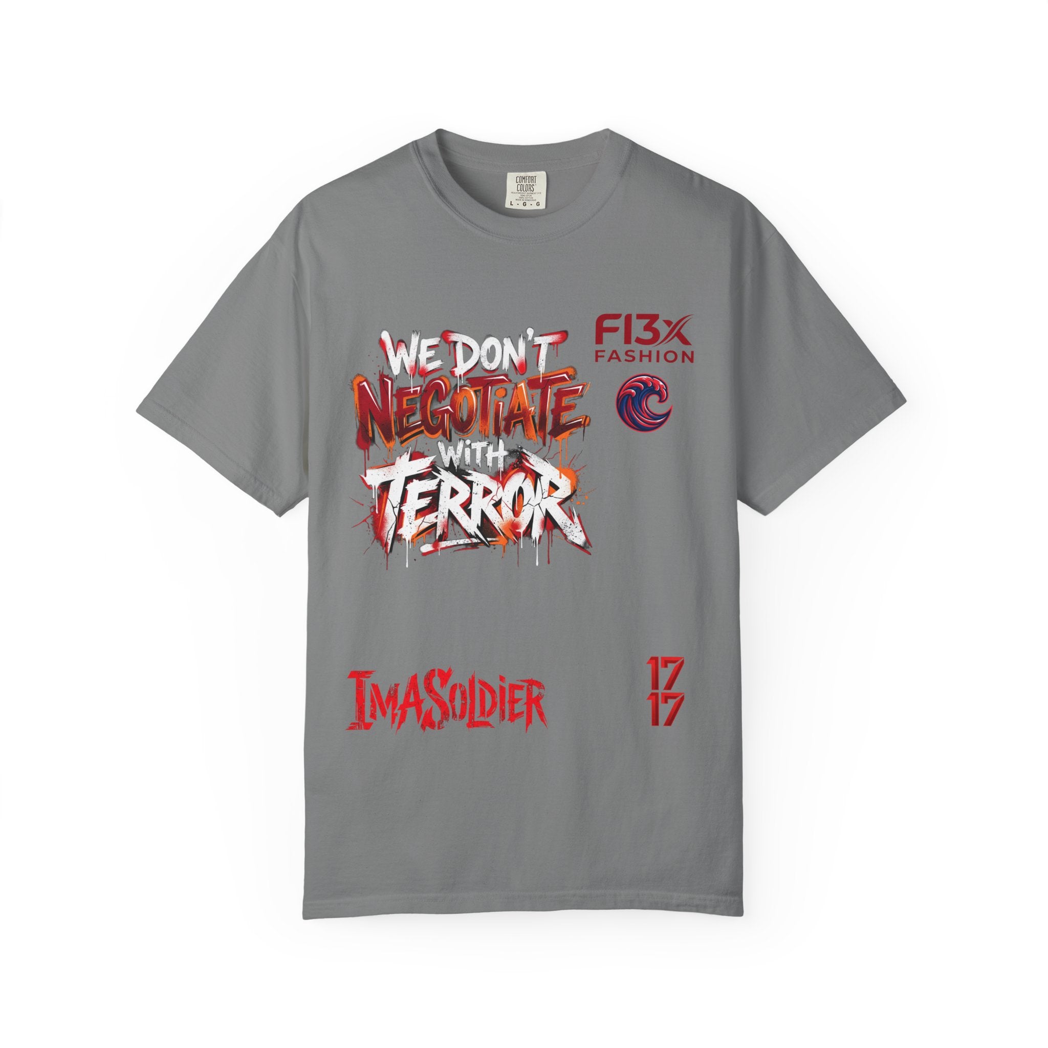 We Don’t Negotiate Terror Graphic T-Shirt — F13x Fashion Front & Back Print
