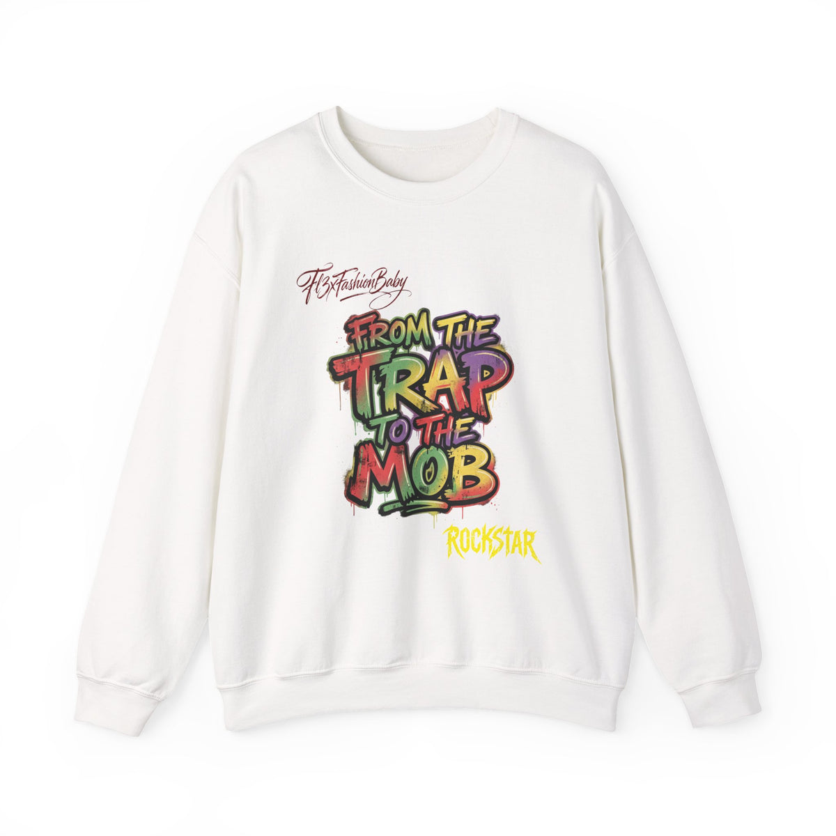 From the Trap to the Mob Crewneck Sweatshirt — Colorful Streetwear Graphic