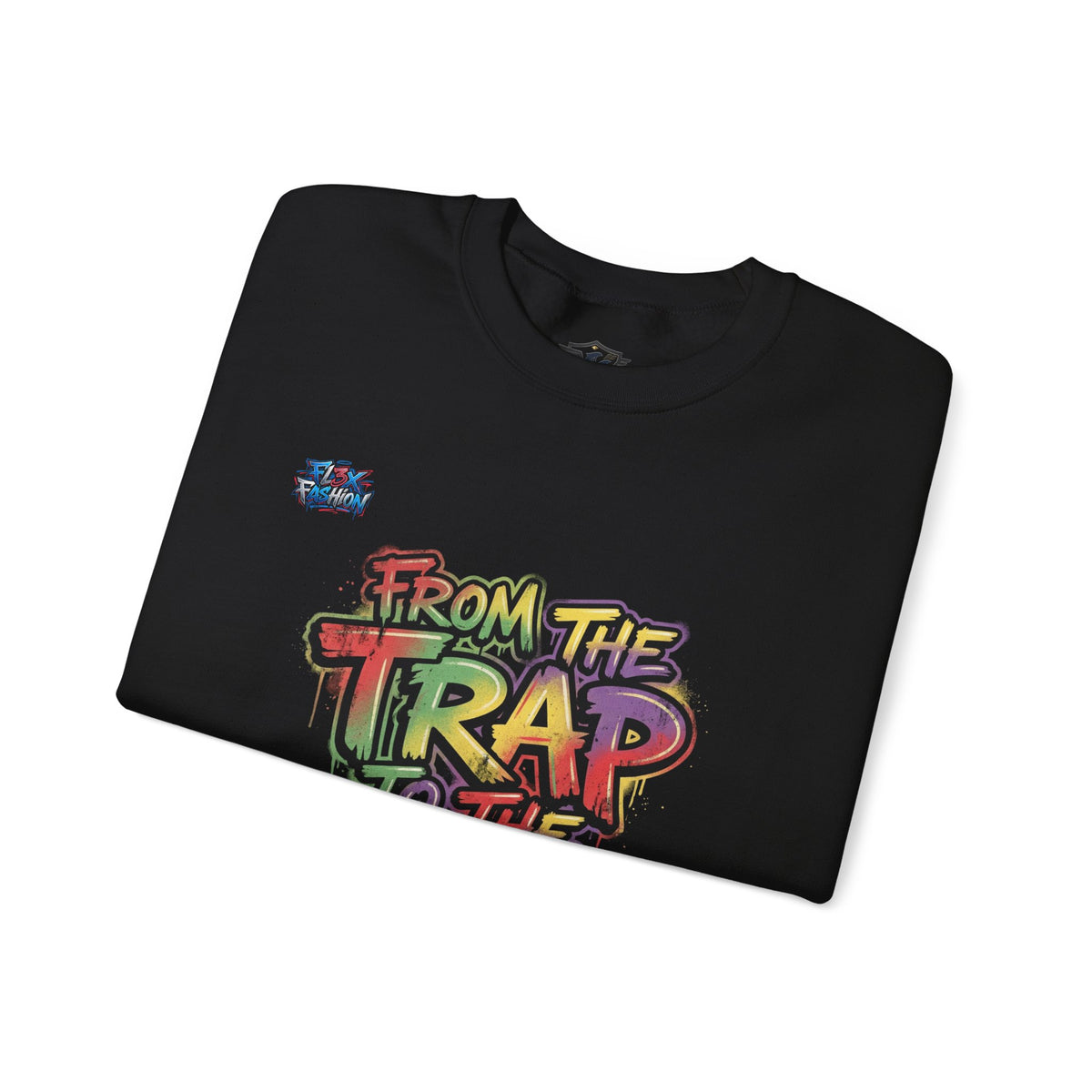 Graffiti "From the Trap to the Mob" Crewneck Sweatshirt