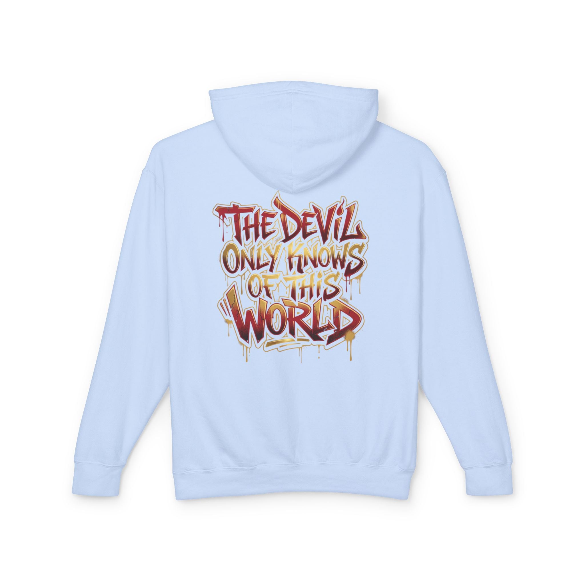 Devil Graphic Hoodie — "The Devil Only Knows of This World" Streetwear Sweatshirt