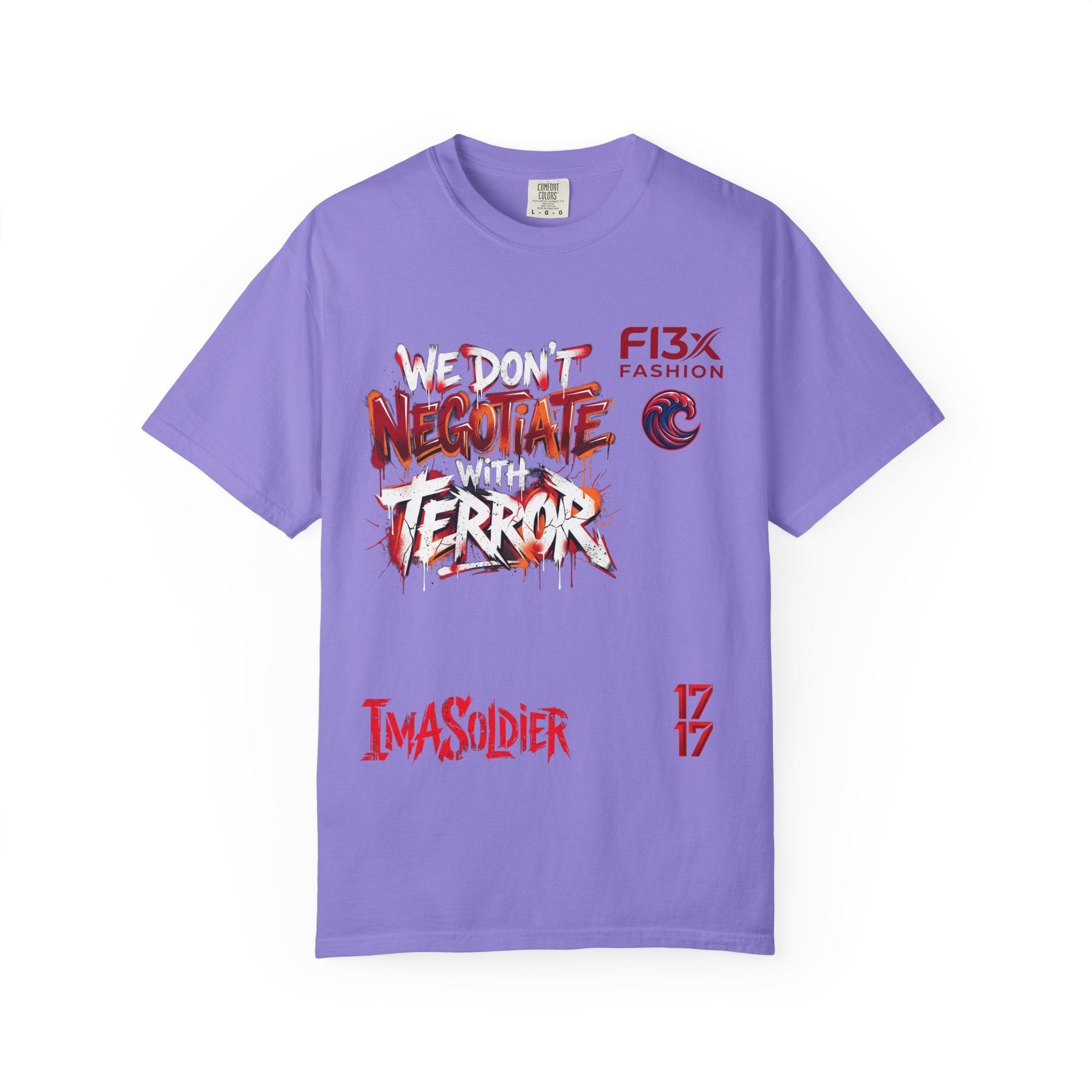 We Don’t Negotiate Terror Graphic T-Shirt — F13x Fashion Front & Back Print