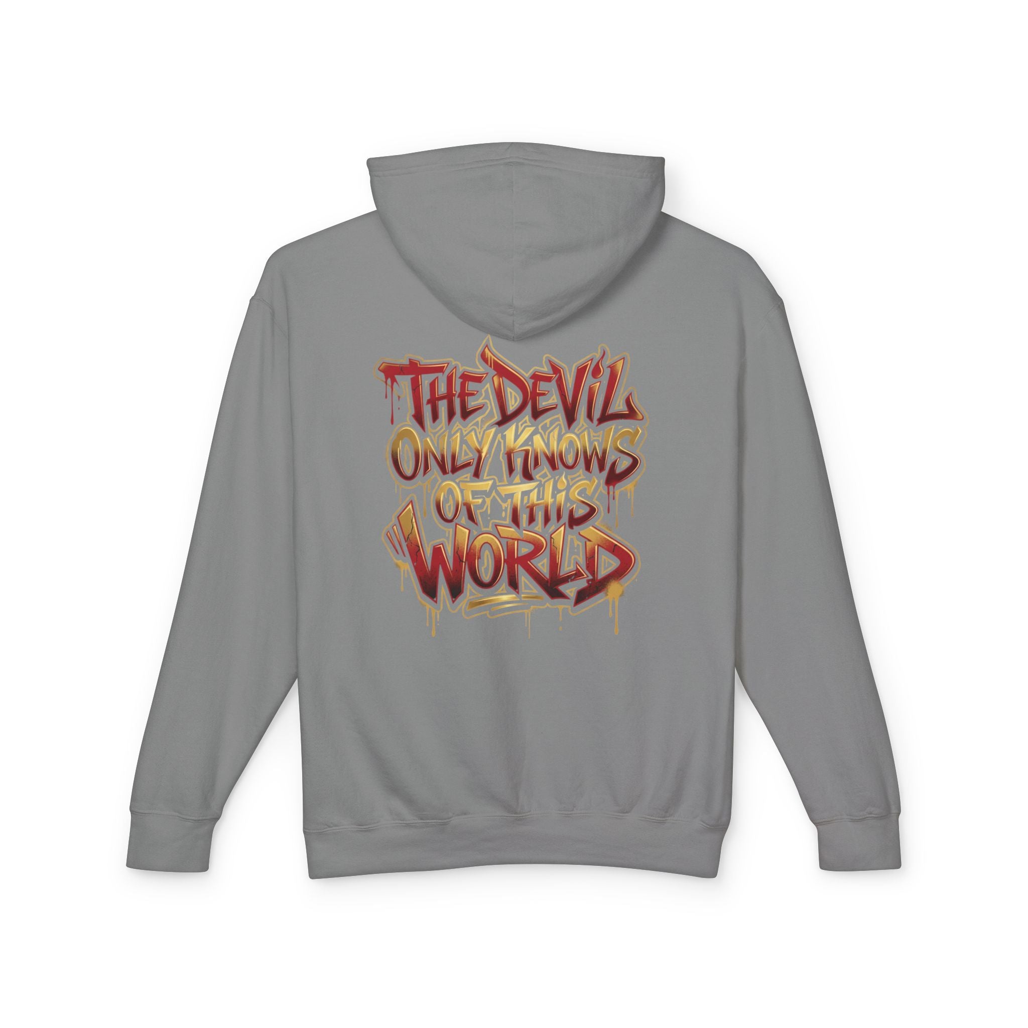 Devil Graphic Hoodie — "The Devil Only Knows of This World" Streetwear Sweatshirt