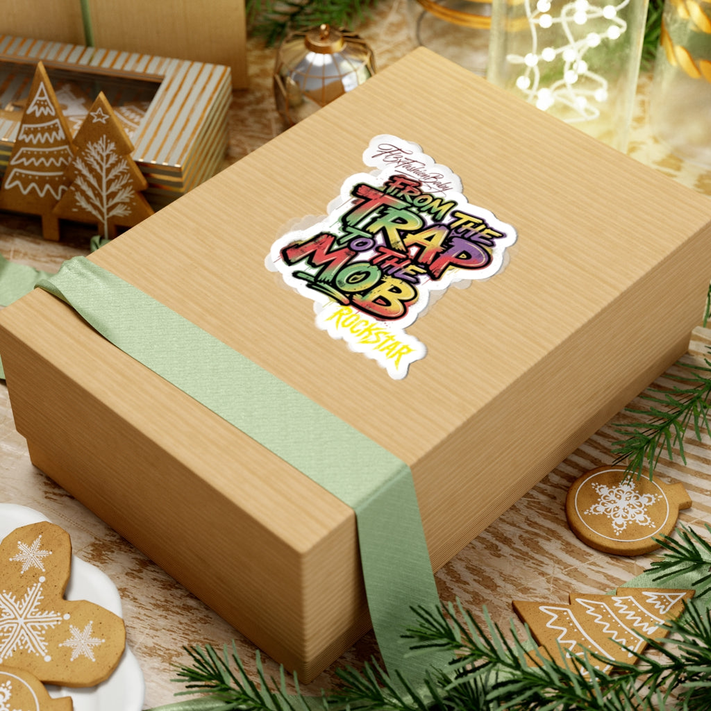 From the Trap to the Mob Kiss-Cut Sticker — Colorful Graffiti Rockstar Decal
