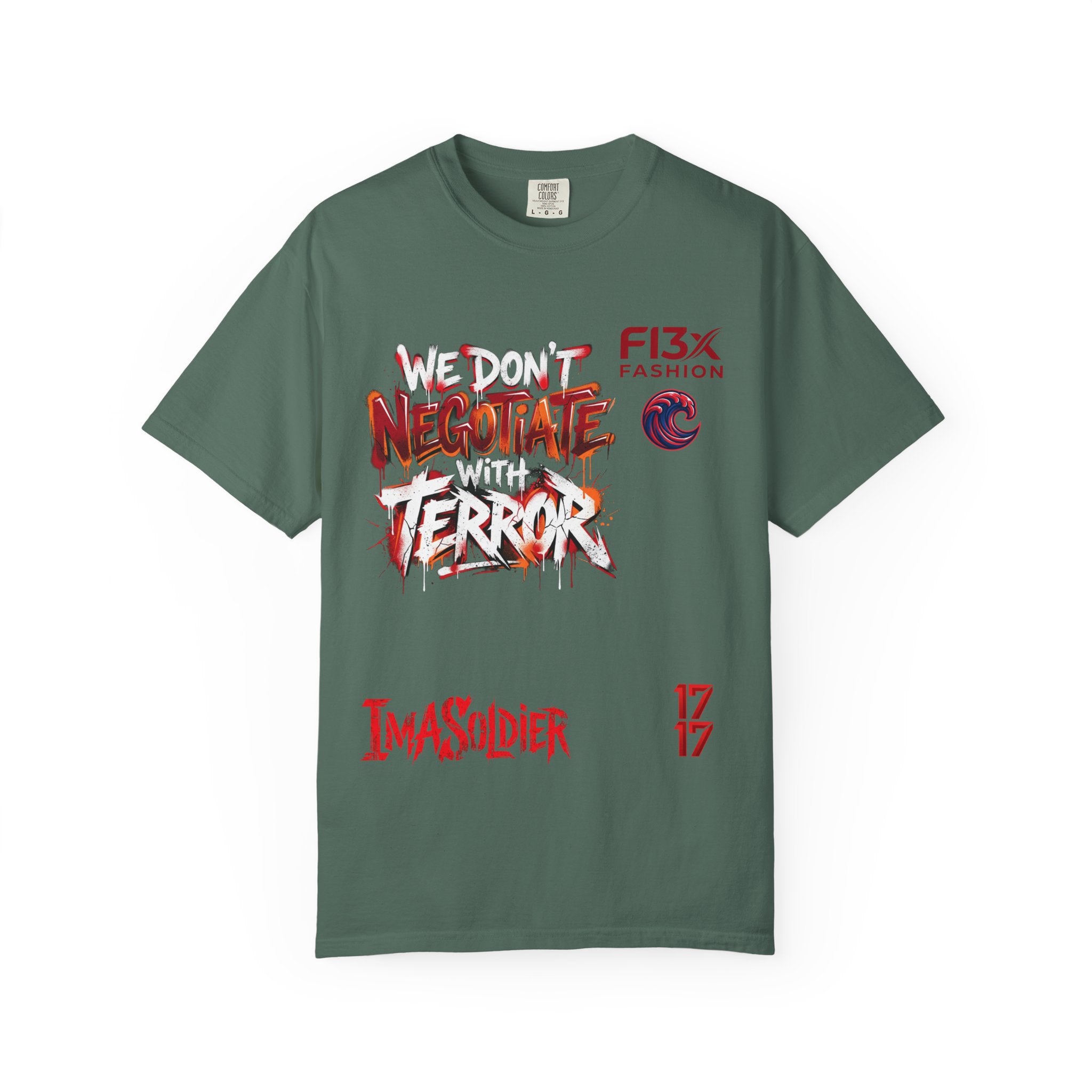 We Don’t Negotiate Terror Graphic T-Shirt — F13x Fashion Front & Back Print