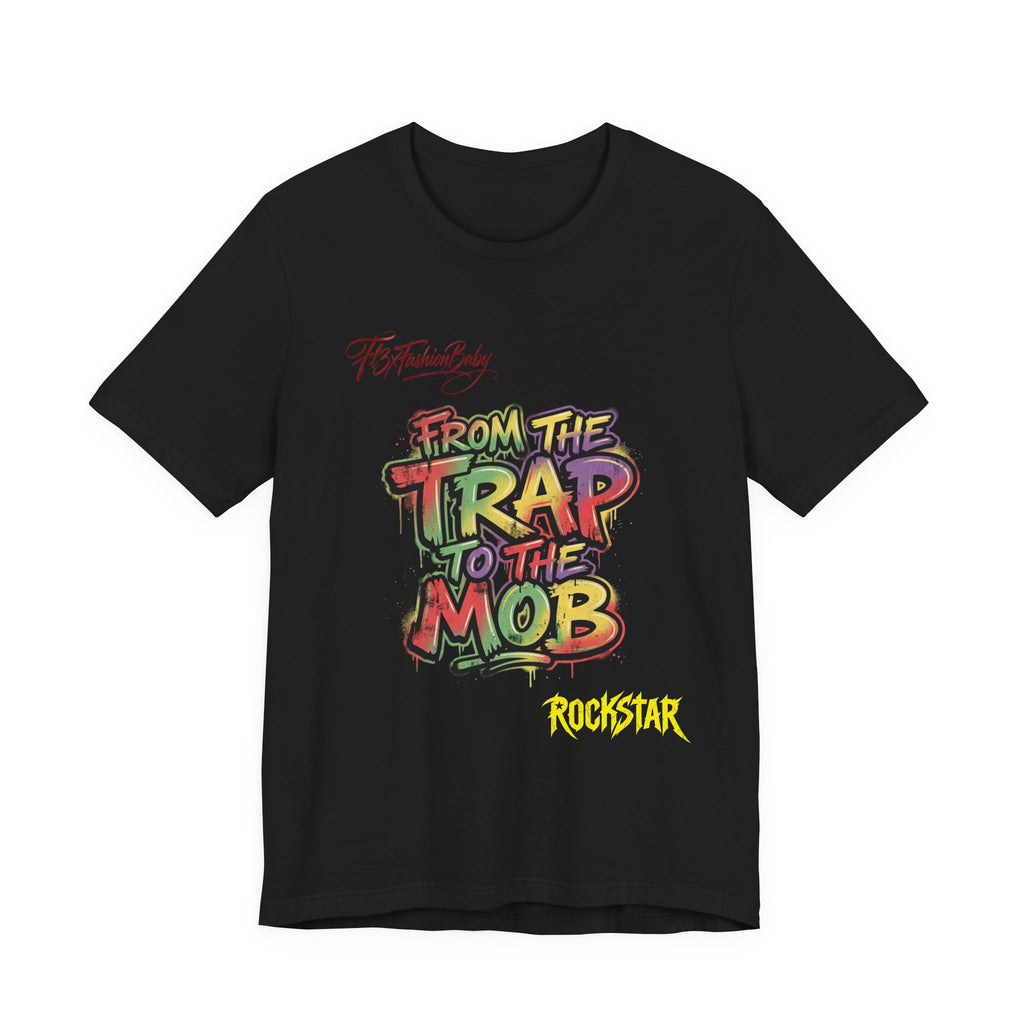 From the Trap to the Mob Graffiti T‑Shirt — Urban Hip-Hop Streetwear Tee