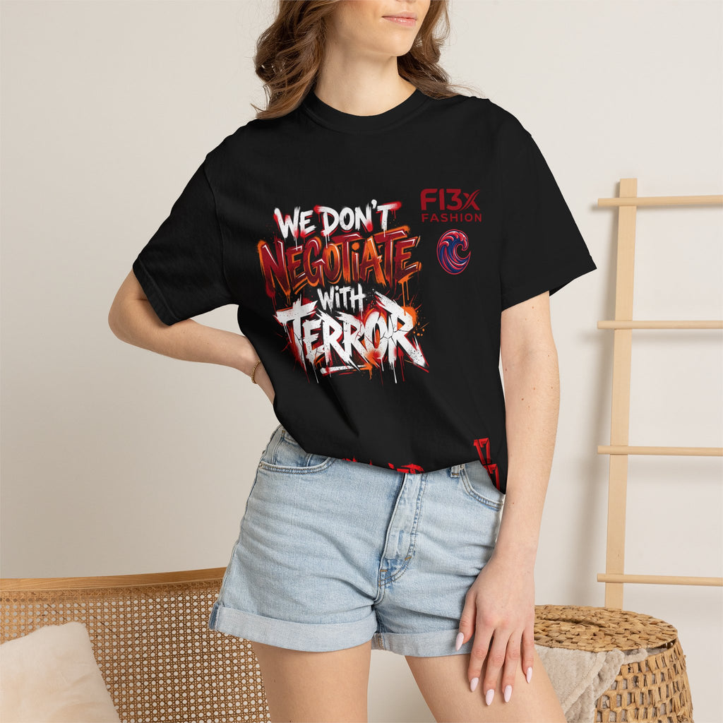 We Don’t Negotiate Terror Graphic T-Shirt — F13x Fashion Front & Back Print