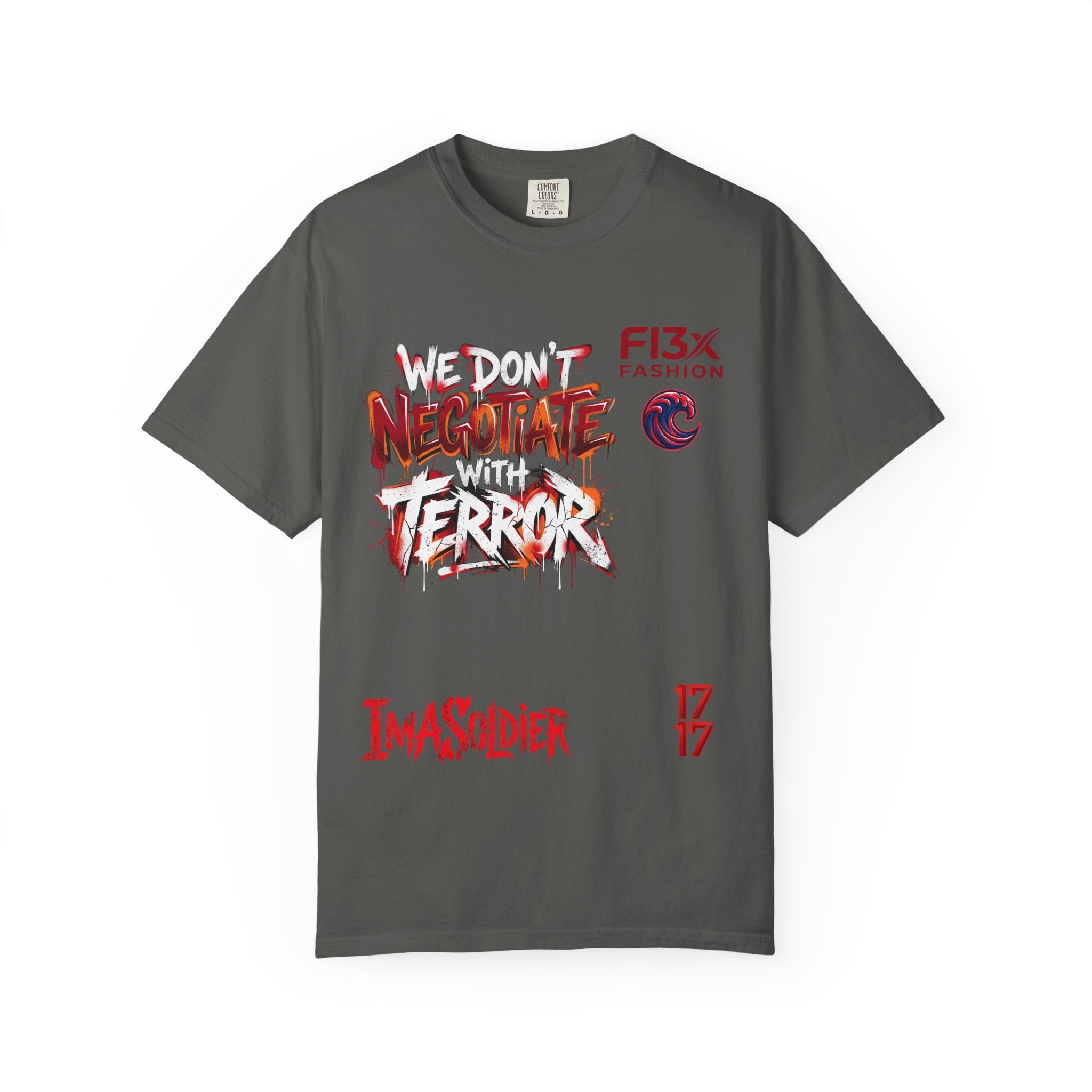 We Don’t Negotiate Terror Graphic T-Shirt — F13x Fashion Front & Back Print