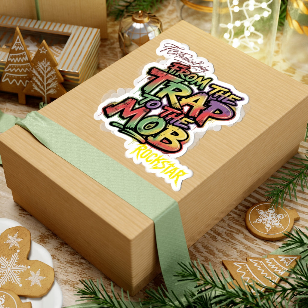 From the Trap to the Mob Kiss-Cut Sticker — Colorful Graffiti Rockstar Decal