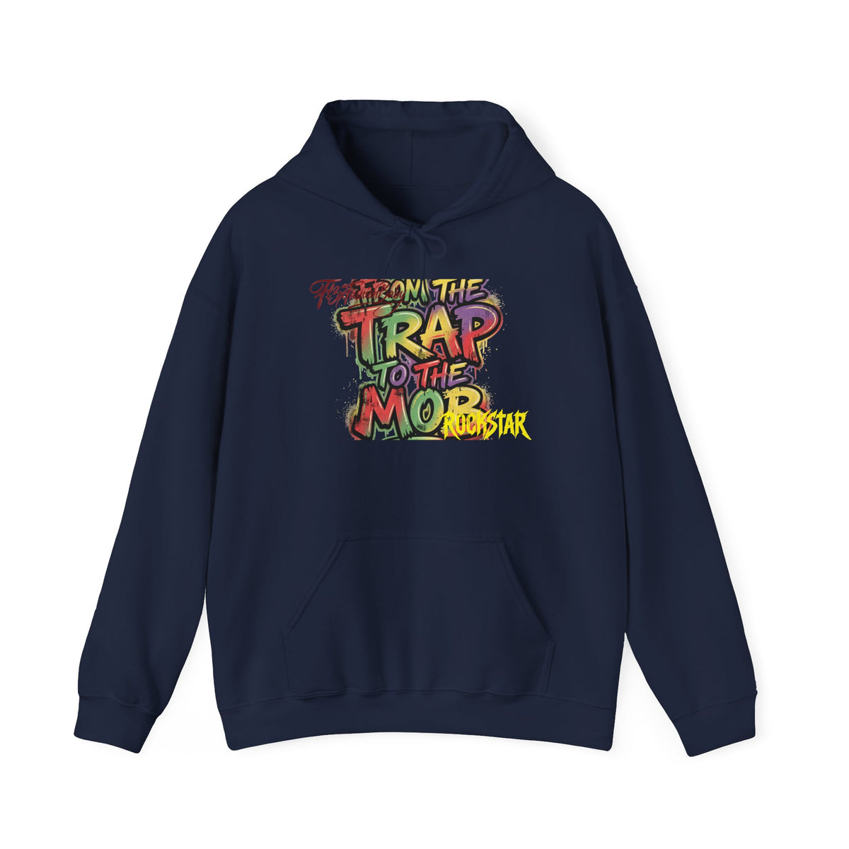 Streetwear Hoodie — 'From the Trap to the Mop' Graffiti-Style Graphic Pullover