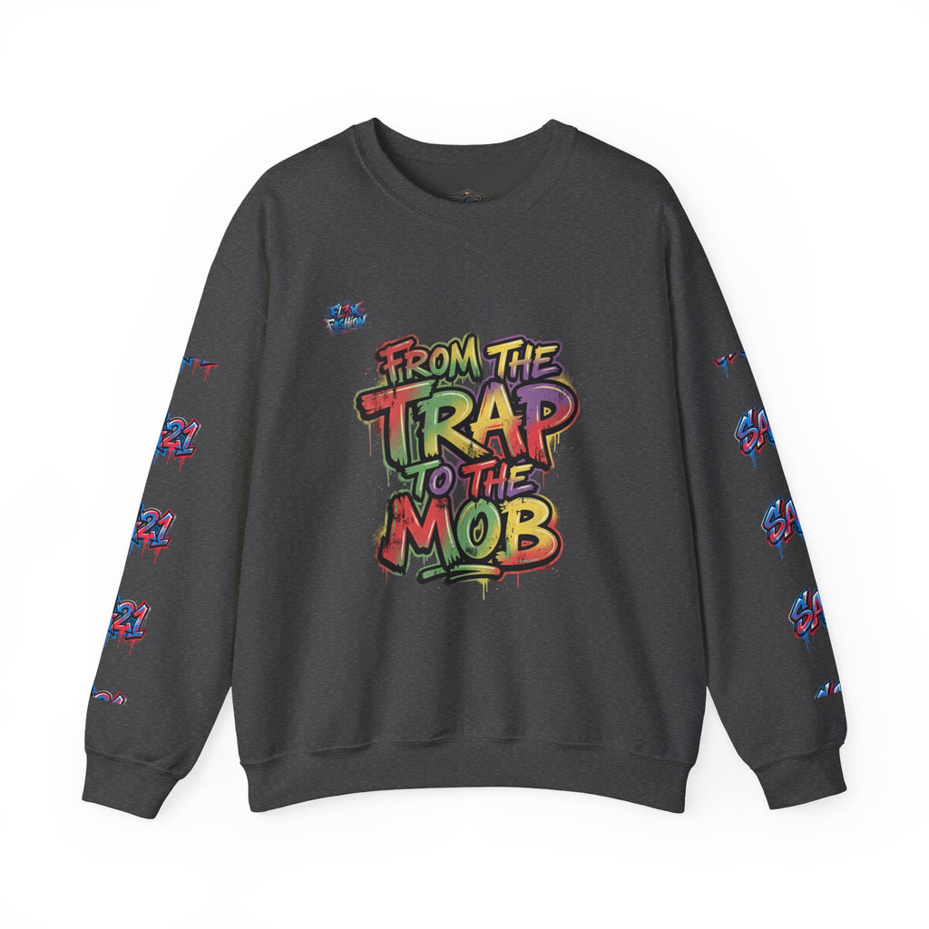 Graffiti "From the Trap to the Mob" Crewneck Sweatshirt