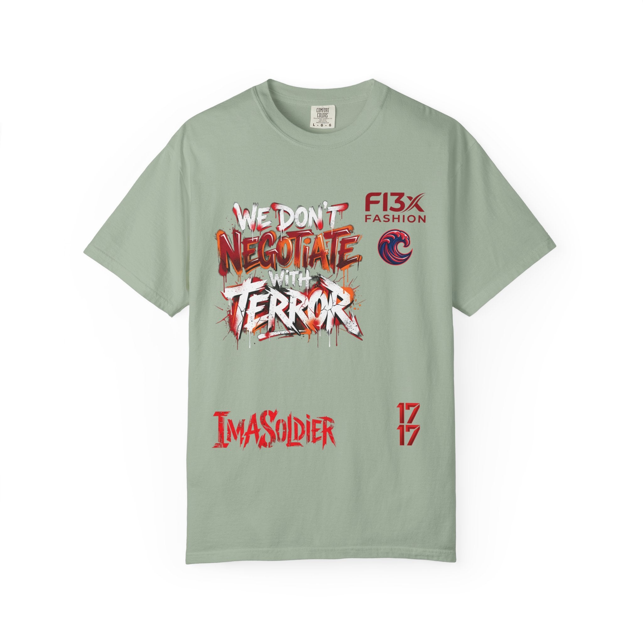 We Don’t Negotiate Terror Graphic T-Shirt — F13x Fashion Front & Back Print