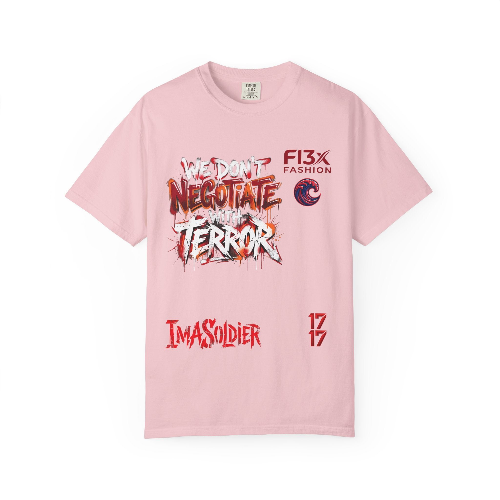 We Don’t Negotiate Terror Graphic T-Shirt — F13x Fashion Front & Back Print