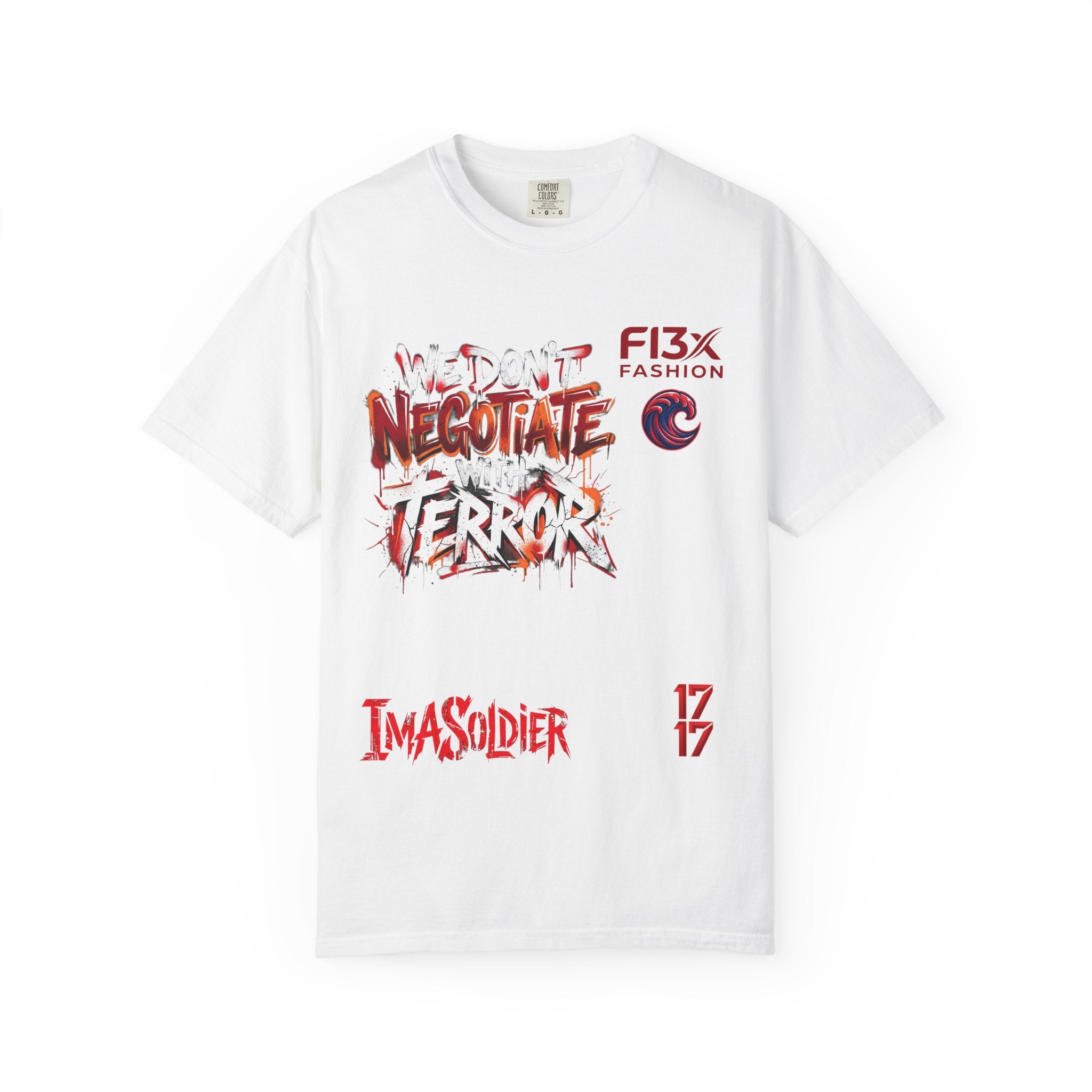 We Don’t Negotiate Terror Graphic T-Shirt — F13x Fashion Front & Back Print